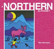 Cover of: A Northern Alphabet (ABC Our Country) by Ted Harrison