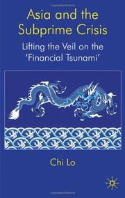 Cover of: Asia and the Subprime Crisis: Lifting the Veil on the 'Financial Tsunami'