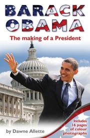 Cover of: Barack Obama: The Making of a President
