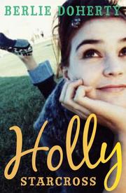 Cover of: Holly Starcross by Berlie Doherty