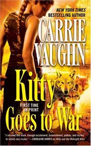 Cover of: Kitty Goes to War (Kitty Norville, Book 8) by Carrie Vaughn