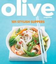 Cover of: 101 Stylish Suppers (Olive Magazine)