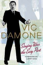 Singing was the easy part by Vic Damone