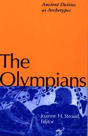 Cover of: The Olympians: ancient deities as archetypes