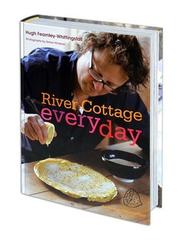 Cover of: River Cottage Every Day by Hugh Fearnley-Whittingstall