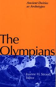 Cover of: The Olympians: Ancient Deities As Archetypes