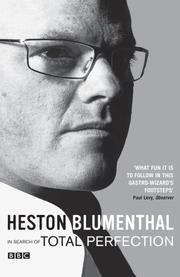 Cover of: In Search of Total Perfection by Heston Blumenthal