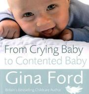 Cover of: From Crying Baby to Contented Baby