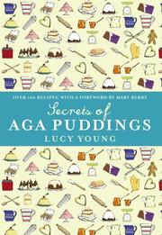 Cover of: The Secrets of Aga Puddings by Lucy Young