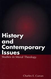 Cover of: History and contemporary issues: studies in moral theology