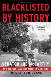 Cover of: Blacklisted by History: The Untold Story of Senator Joe McCarthy and His Fight Against America's Enemies
