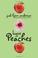 Cover of: Love and Peaches