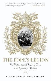 Cover of: The Pope's Legion: The Multinational Fighting Force that Defended the Vatican