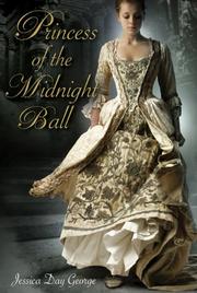 Cover of: Princess of the Midnight Ball by Jessica Day George