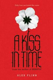 Cover of: A Kiss in Time by Alex Flinn