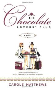 Cover of: The Chocolate Lovers' Club by Carole Matthews