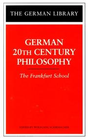 Cover of: German 20th Century Philosophy: The Frankfurt School (German Library)