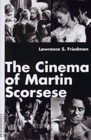 Cover of: The cinema of Martin Scorsese by Lawrence S. Friedman