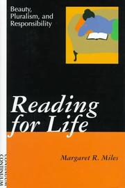 Cover of: Reading for life: beauty, pluralism, and responsibility
