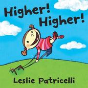 Cover of: Higher! Higher! by Leslie Patricelli