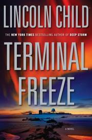 Terminal freeze by Lincoln Child