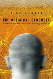 Cover of: The Chemical Carousel by Dirk Hanson