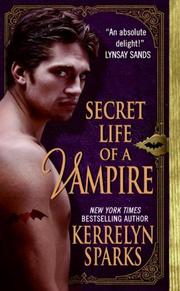 Cover of: Secret Life of a Vampire (Love at Stake, Book 6) by Kerrelyn Sparks