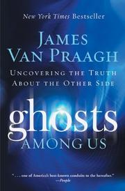 Cover of: Ghosts Among Us by James Van Praagh