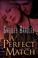 Cover of: A Perfect Match