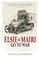 Cover of: Elsie & Mairi Go to War