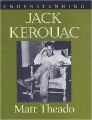 Cover of: Understanding Jack Kerouac (Understanding Contemporary American Literature) by Matt Theado