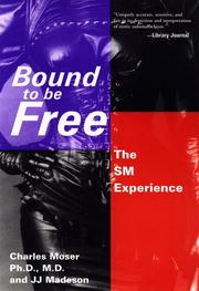 Cover of: Bound to Be Free: The Sm Experience