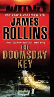 The doomsday key : a [upper case Greek letter "sigma"] Sigma Force novel by James Rollins