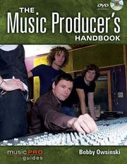 Cover of: The Music Producer's Handbook by Bobby Owsinski