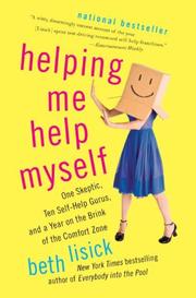 Cover of: Helping Me Help Myself: One Skeptic, Ten Self-Help Gurus, and a Year on the Brink of the Comfort Zone