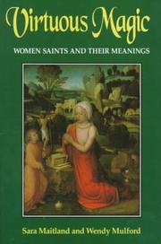 Cover of: Virtuous Magic: Women Saints and Their Meanings