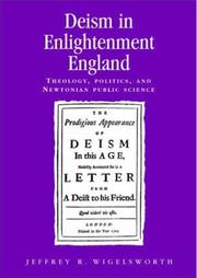 Cover of: Deism in Enlightment England by Jeffrey R. Wigelsworth