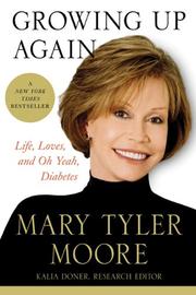 Cover of: Growing Up Again by Mary Tyler Moore