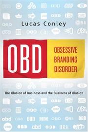 Cover of: OBD: Obsessive Branding Disorder: The Illusion of Business and the Business of Illusion