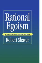 Cover of: Rational Egoism by Robert Shaver