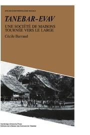 Cover of: Tanebar-Evav: Une Société de Maisons Tournée vers le Large (Atelier d'Anthropologie Sociale)