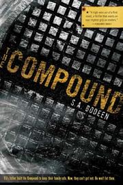 Cover of: The Compound by S. A. Bodeen