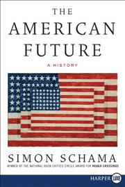 Cover of: The American Future LP by Simon Schama