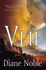 Cover of: The Veil by Diane Noble