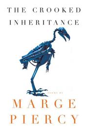 Cover of: The Crooked Inheritance by Marge Piercy