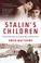 Cover of: Stalin's Children