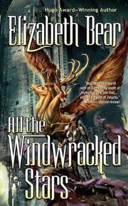 Cover of: All the Windwracked Stars by Elizabeth Bear