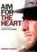 Cover of: Aim for the Heart