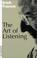 Cover of: The Art of Listening
