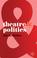 Cover of: Theatre and Politics (Theatre &)